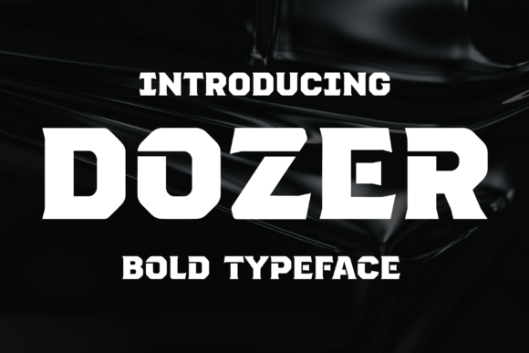 Dozer: A Bold Display Font for Scroll-Stopping Marketing