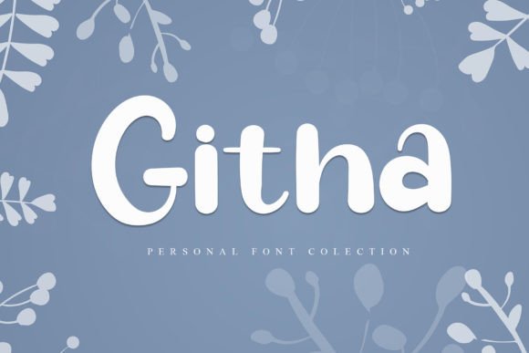 Githa: A Display Font That Adds Warmth Without Sacrificing Clarity
