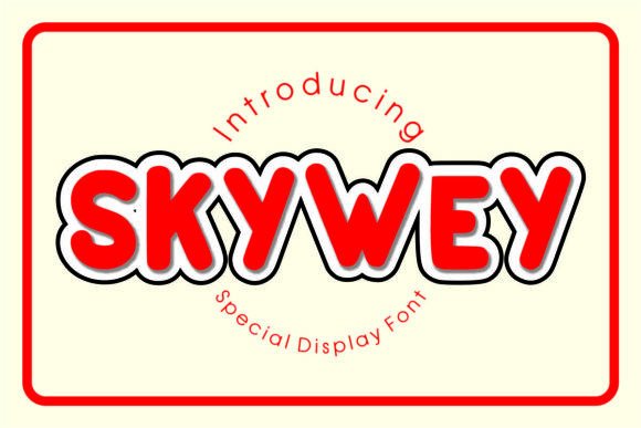 Skywey: A Display Font That Feels Like a Warm Hello