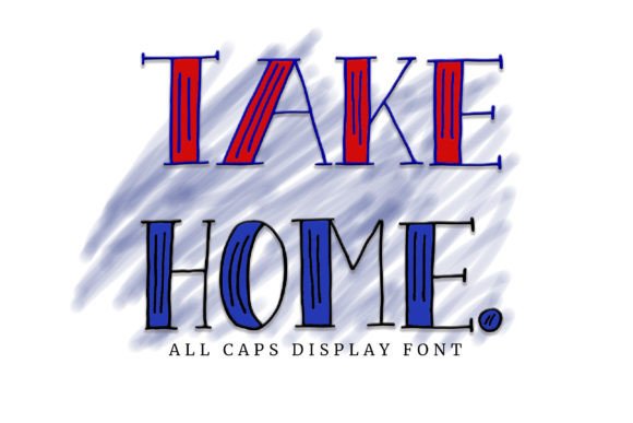 Take Home: A Playful All-Caps Display Font That Lands Just Right